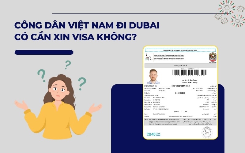 Người Việt mang hộ chiếu phổ thông bắt buộc phải có thị thực Dubai
